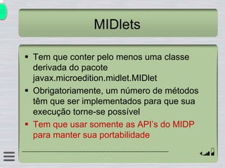 Introdução ao J2ME Conexão Java 2004