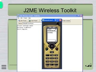 Introdução ao J2ME Conexão Java 2004