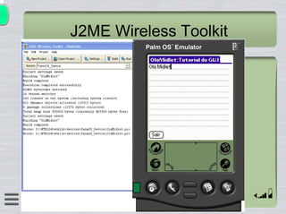 Introdução ao J2ME Conexão Java 2004