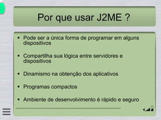 Introdução ao J2ME Conexão Java 2004