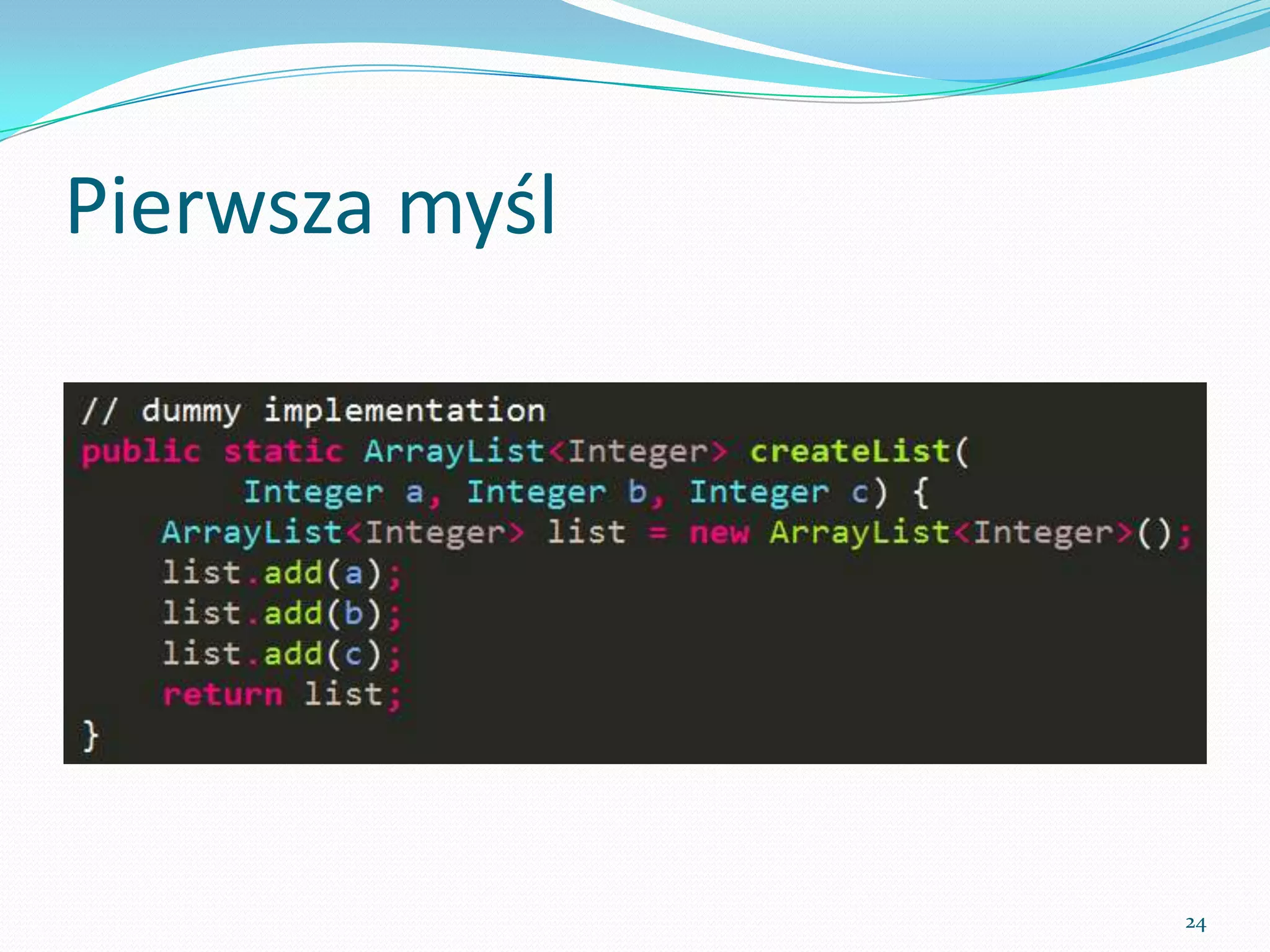 First thought




                24
 