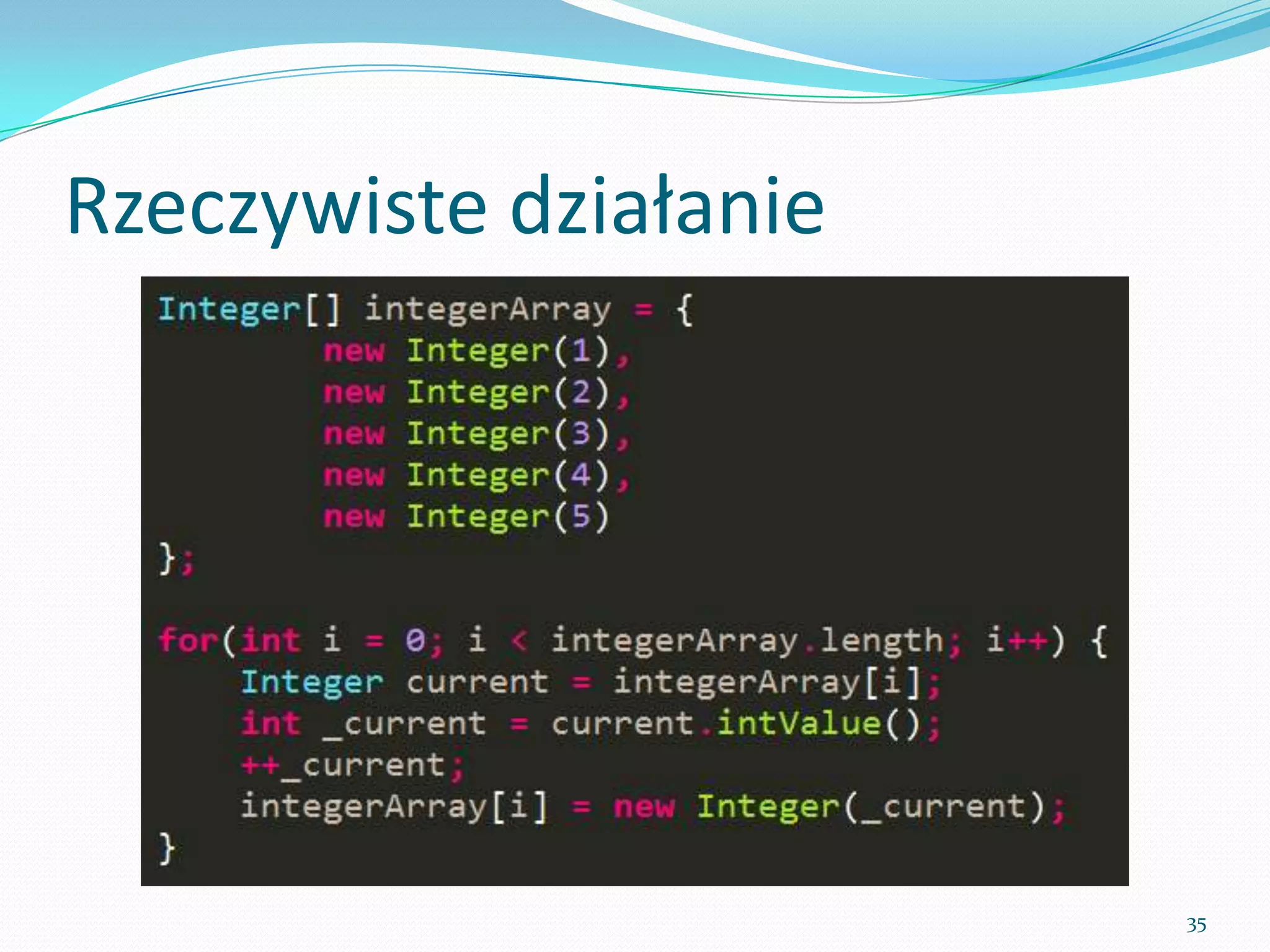 How it really works…




                       35
 