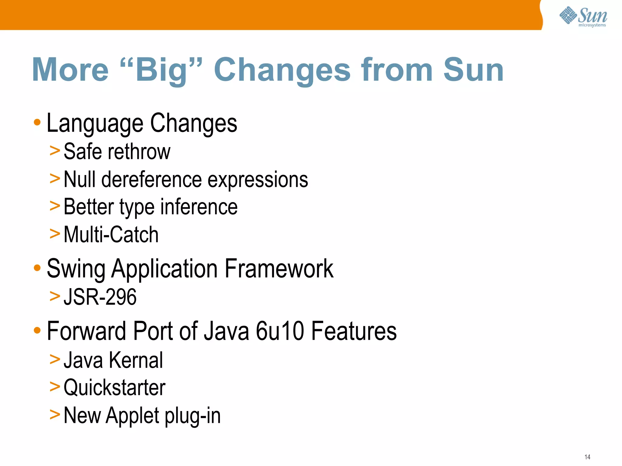 New Features of Java7 SE