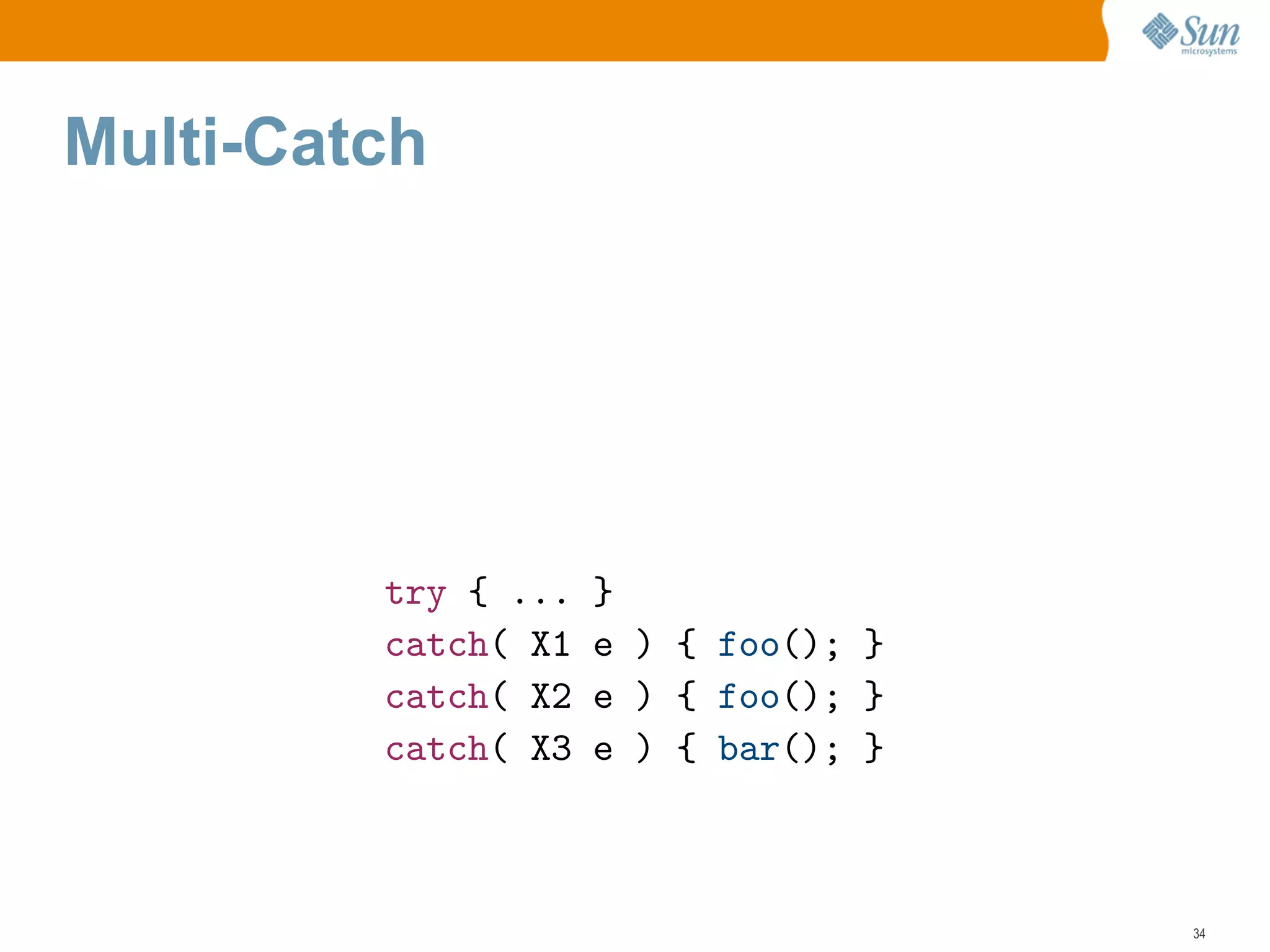 New Features of Java7 SE