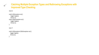 Java 7 + 8 new features | PPTX