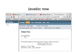 Javadoc	
  now	
  
 