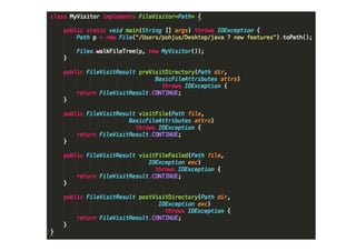 FileVisitor	
  
 