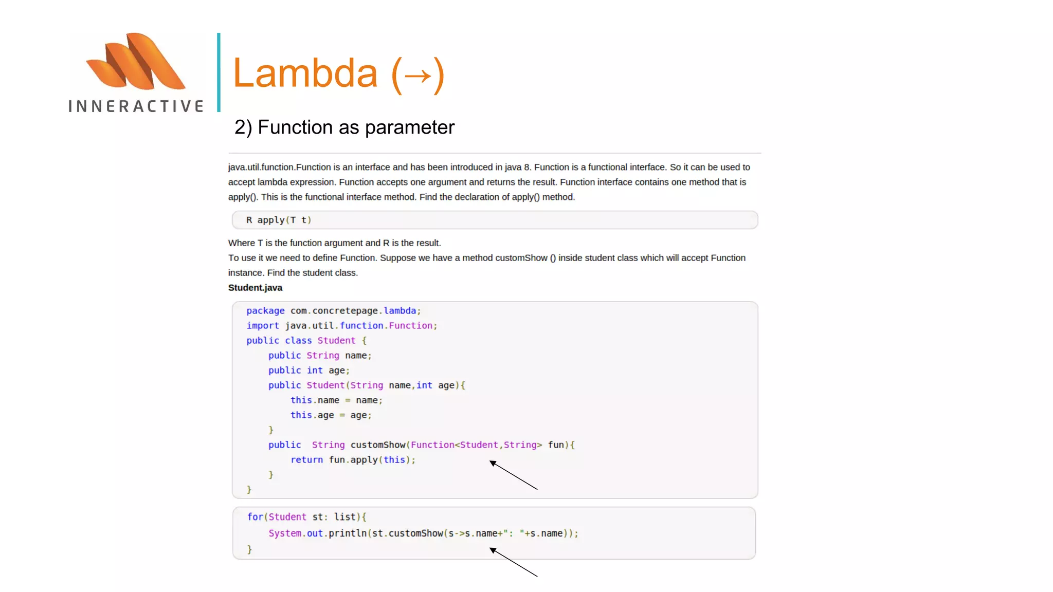 Lambda (→)
2) Function as parameter
 