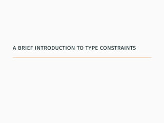 a brief introduction to type constraints
 