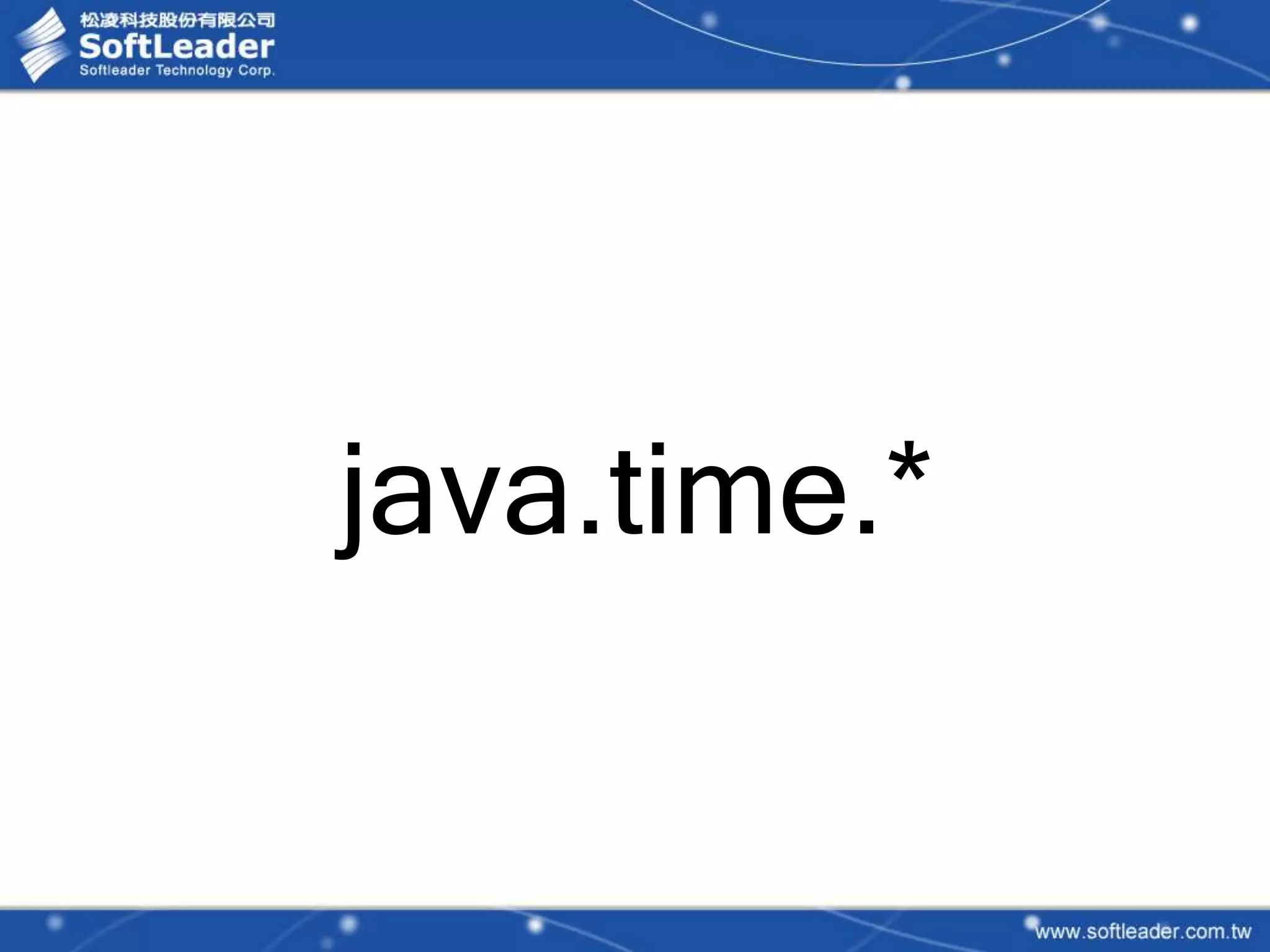 java.time.*
 