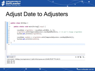 Adjust Date to Adjusters
 