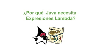Java8 :  Más allá de las Expresiones Lambdas Slide 11