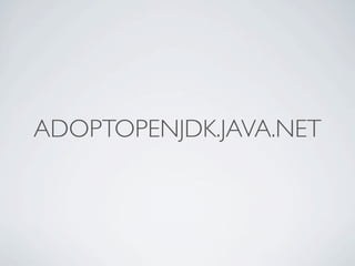 ADOPTOPENJDK.JAVA.NET
 