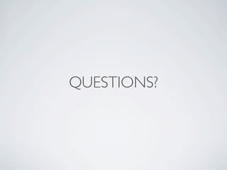 QUESTIONS?
ask them right away!
 