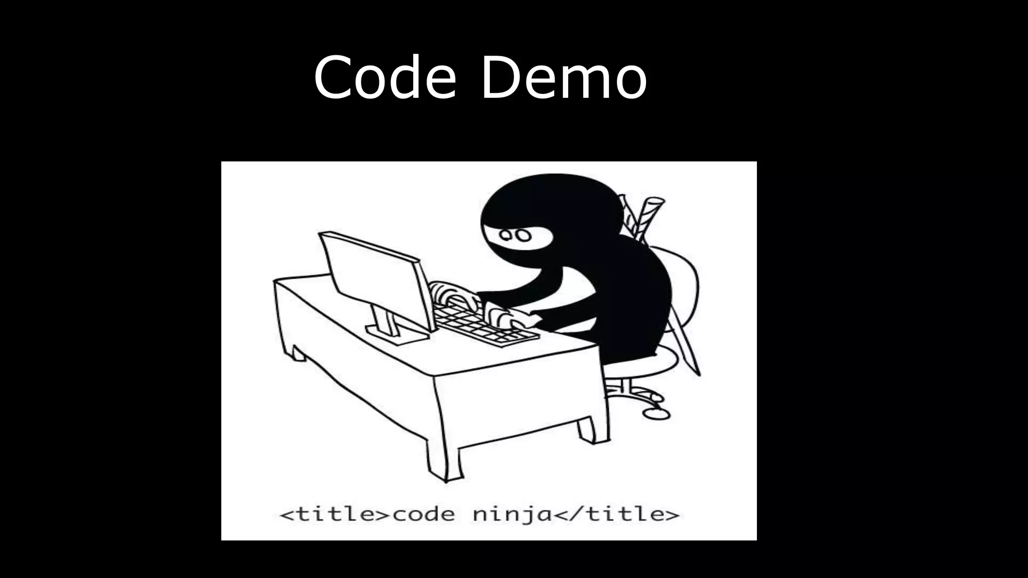 Code Demo
 