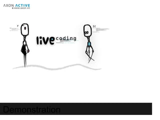 Demonstration
 