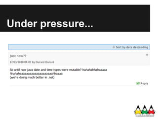 Under pressure...
 