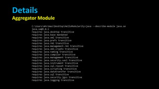 Details
Aggregator Module
 