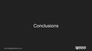 sbordet@webtide.com
Conclusions
 