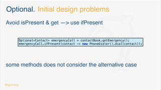 Java 9 Interfaces. Don’t be evil
Interfaces are still contracts
Don’t use interfaces to implement multiple inheritance
Diamond problem
Accesibility issues
this and super have different meanings
@dgomezg
 