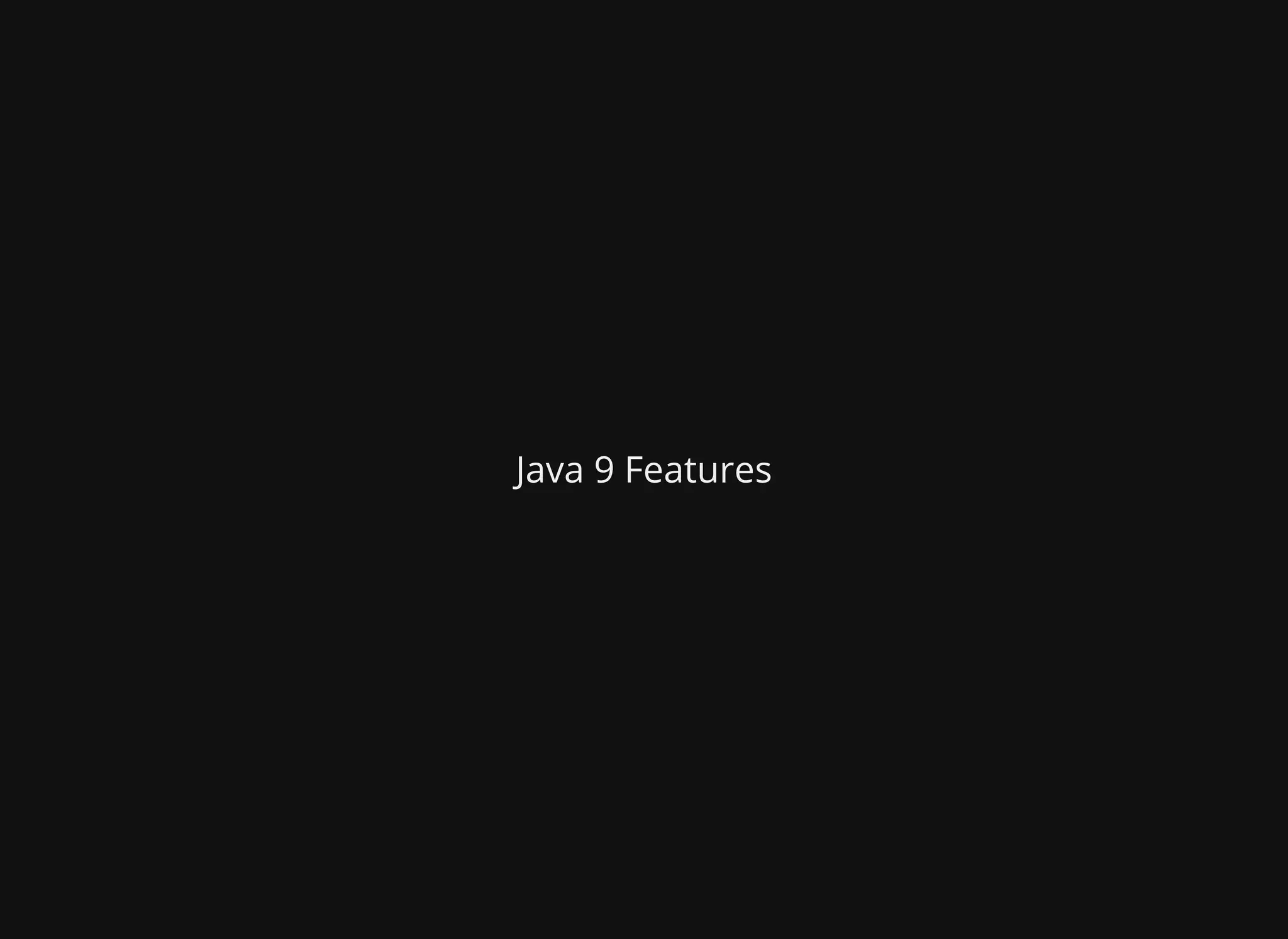 Java 9 Features 