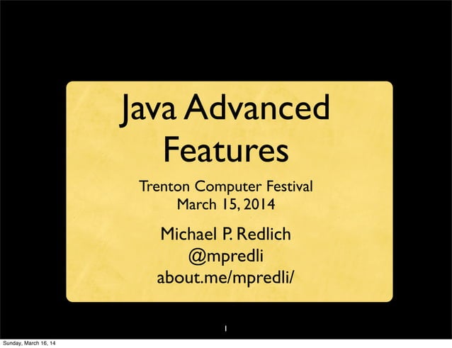Java Advanced Features (TCF 2014) | PPT