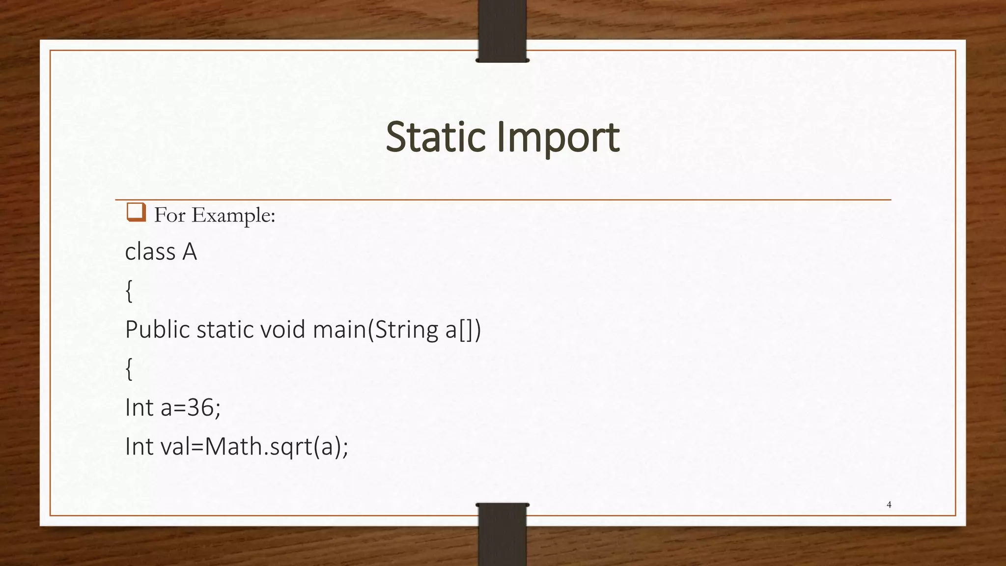Static Import and access modifiers | PPT