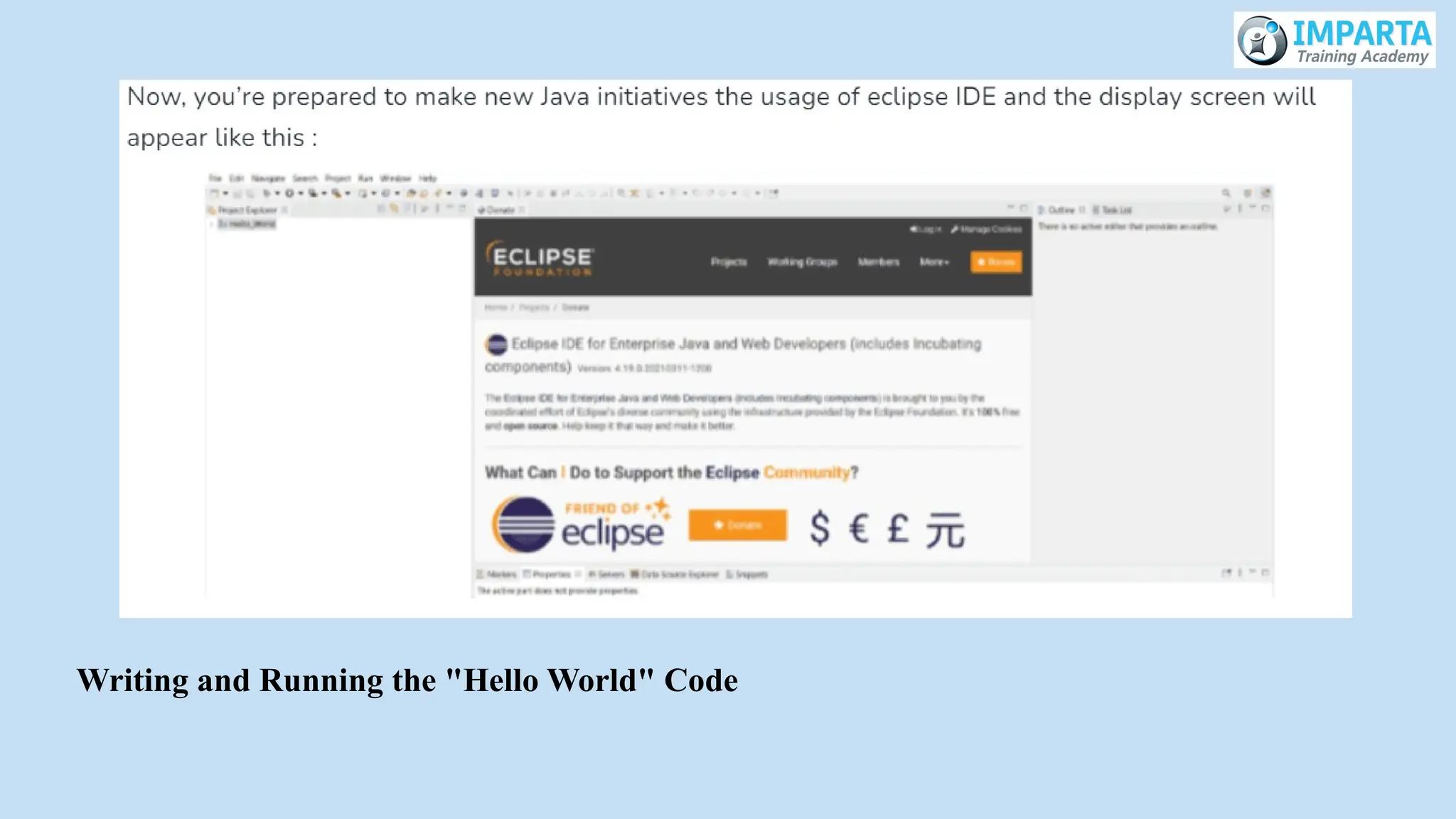 Writing and Running the "Hello World" Code
 