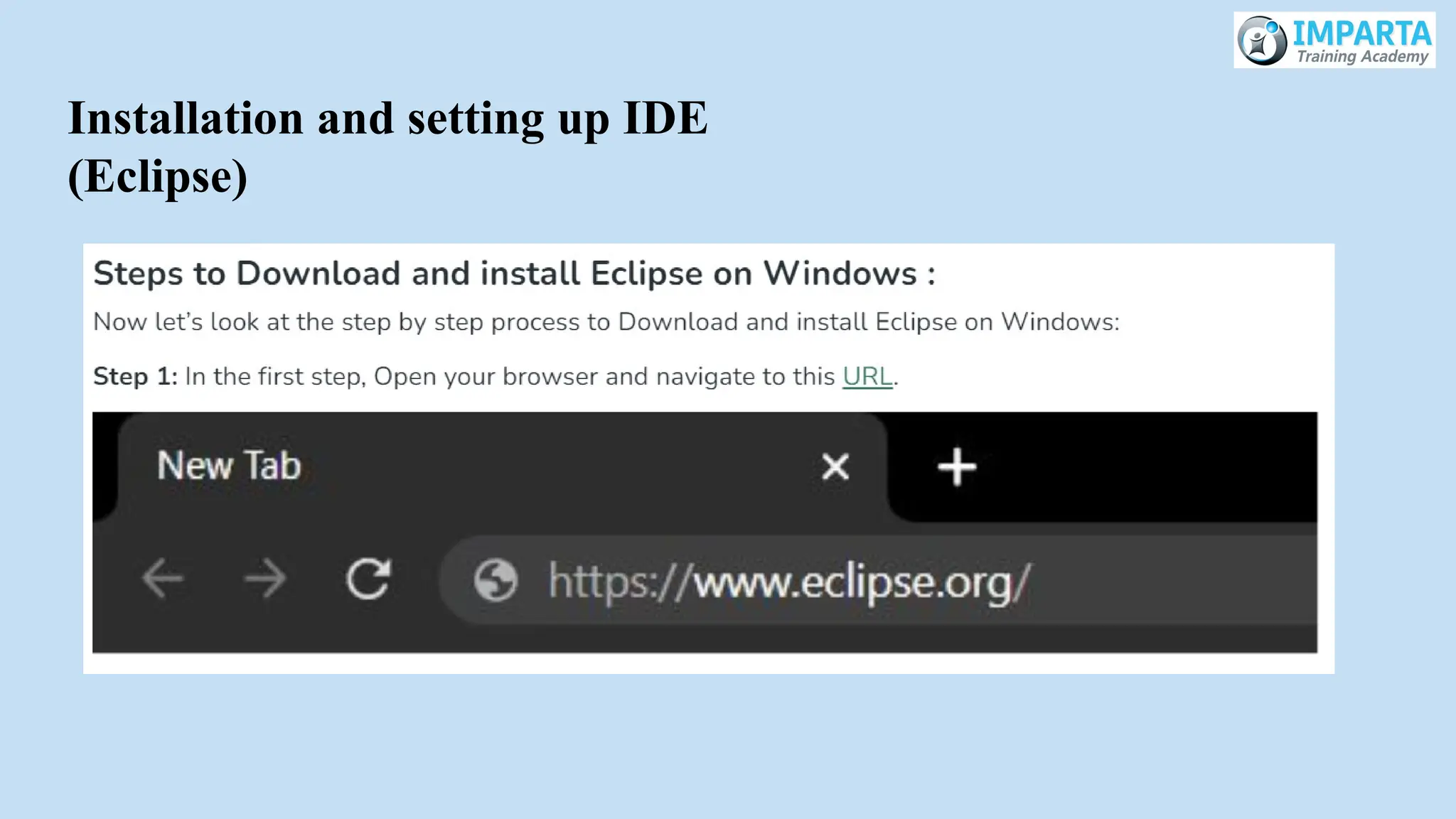 Installation and setting up IDE
(Eclipse)
 