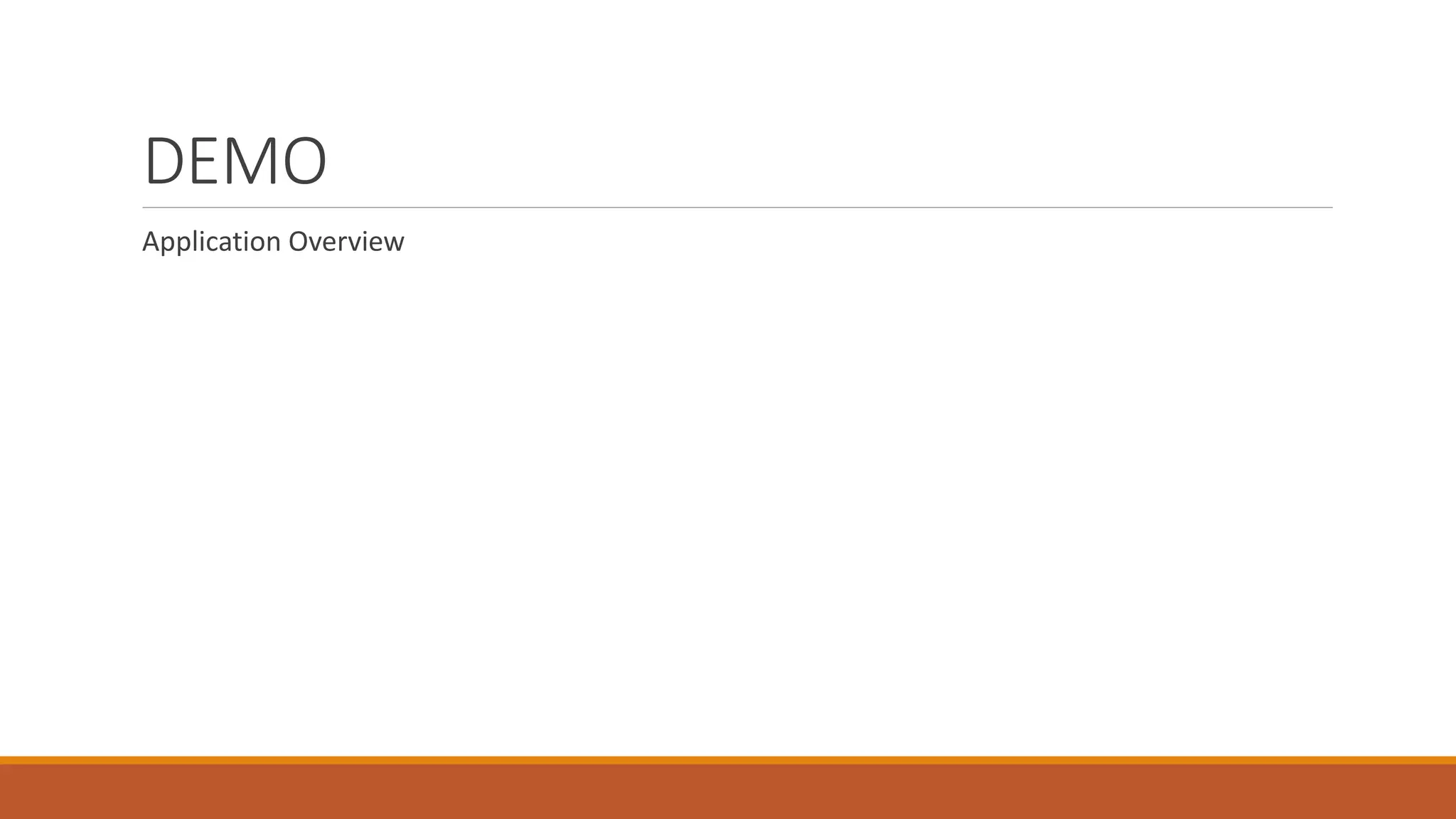 DEMO Application Overview 