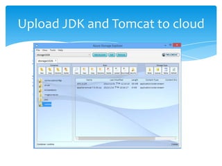 Upload JDK and Tomcat to cloud
 
