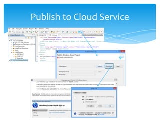 Publish to Cloud Service
 