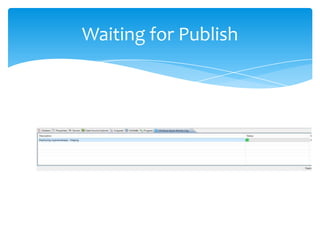 Waiting for Publish
 