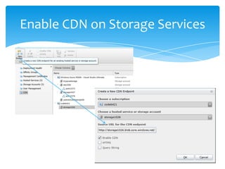 Enable CDN on Storage Services
 