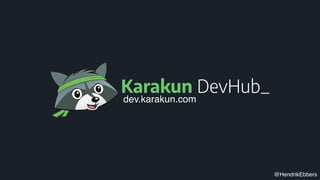 @HendrikEbbers
Karakun DevHub_
dev.karakun.com
 