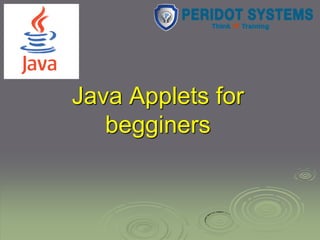 Java Applets for
begginers
 