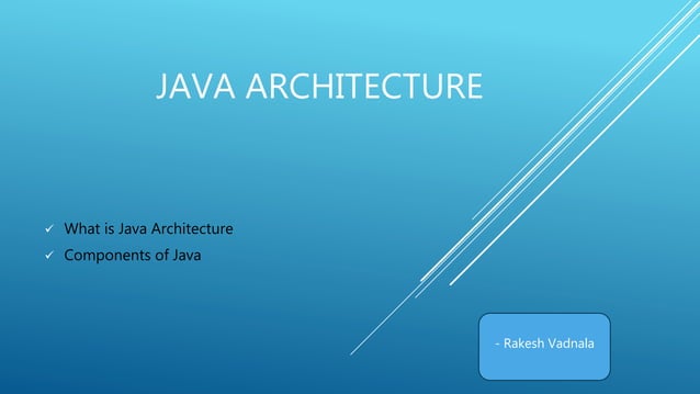 Java Architecture Components JVM JRE JDK | PPT
