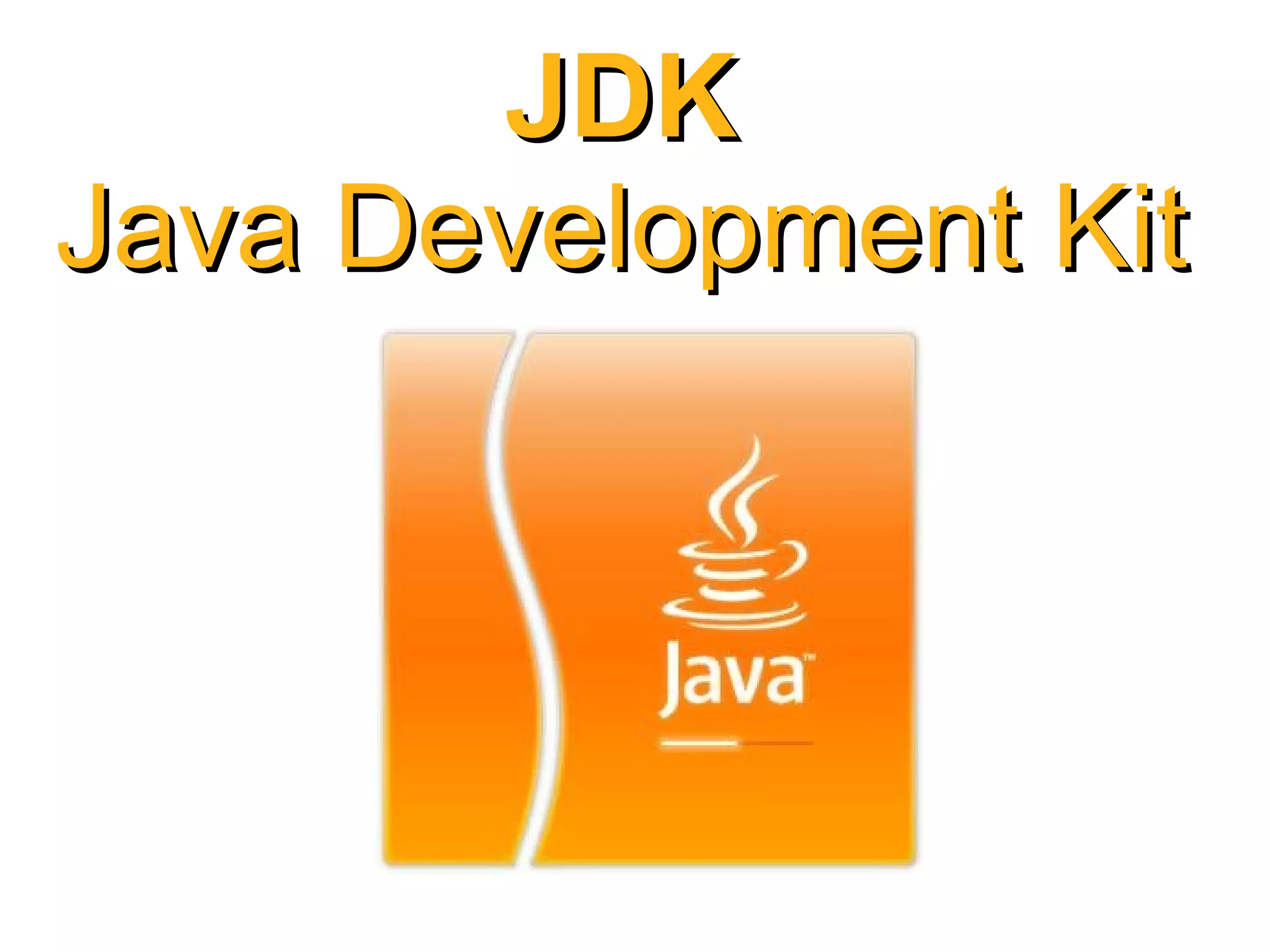 JDK Java Development Kit 