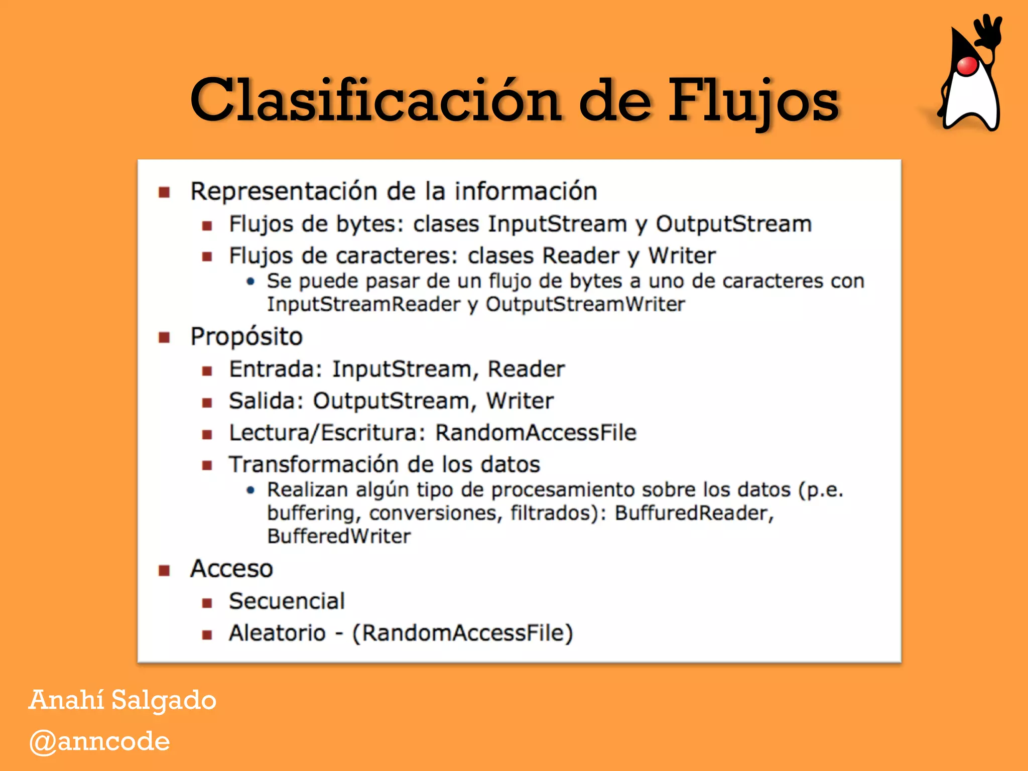Clasificación de Flujos
Anahí Salgado
@anncode
 