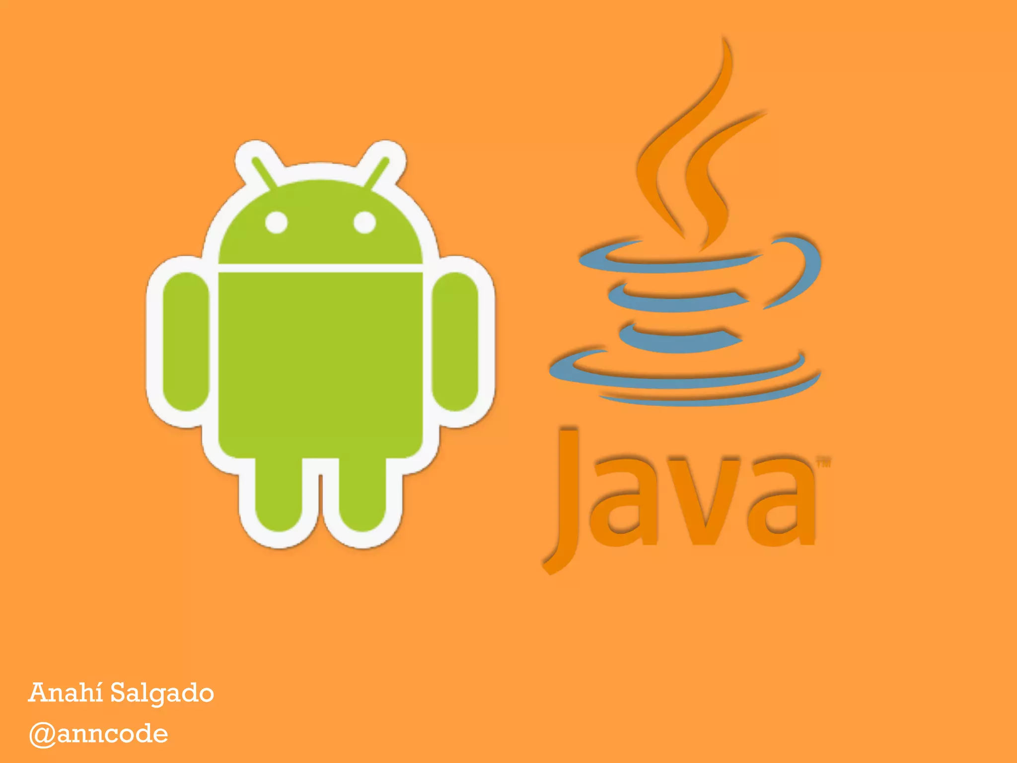 Anahí Salgado
@anncode
 