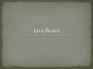 Java beans | PPT