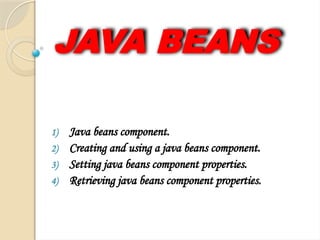Comprehensive Guide to Java Beans: Creation, Properties, and Usage in ...
