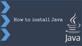 5/15/2015 1
How to install Java
 