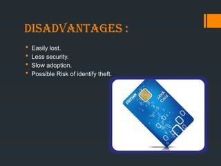 Java Card is a software technology that allows Java-based applications ...