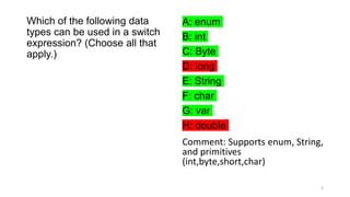 9.4 identifying switchable types - java programming... Chapter 3 of Java 17 Certification sample questions | PPTX