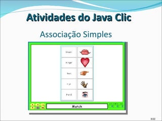 Atividades do Java Clic Associação Simples 6/22 