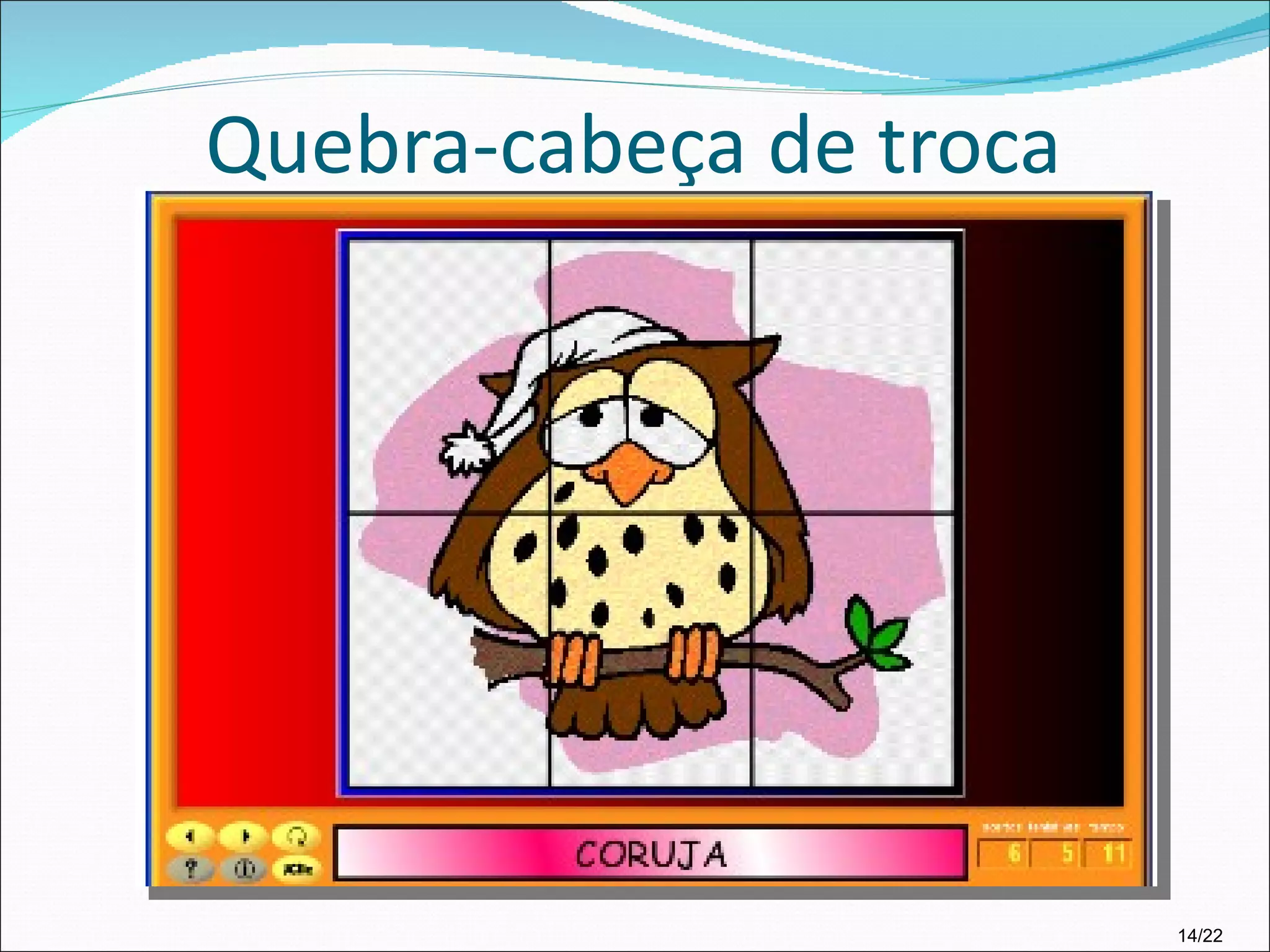 Quebra-cabeça de troca 14/22 