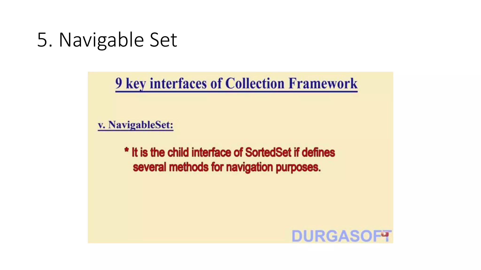 5. Navigable Set
 