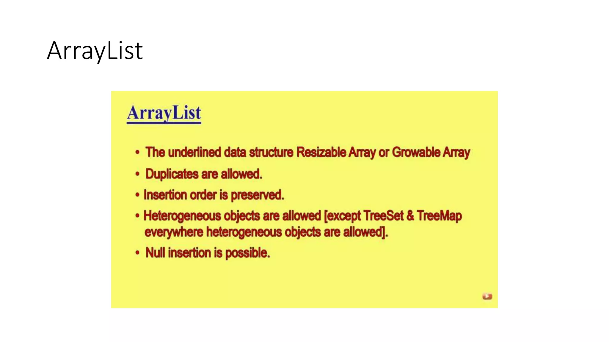 ArrayList
 
