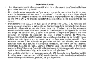 Sun Microsystems lanzó la primera implementación pública como Java 1.0 en 1995.